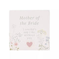Love Story Plaque Mother Of The Bride 5x5cm
